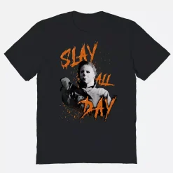 Michael Myers Slay All Day T Shirt - Halloween