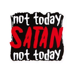 Not Today Satan Magnet